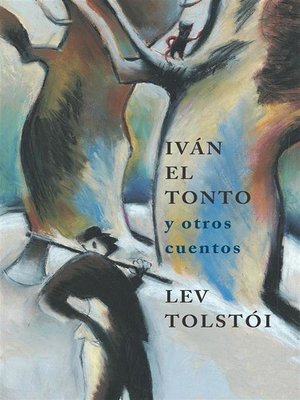 cover image of Iván el tonto y otros cuentos
